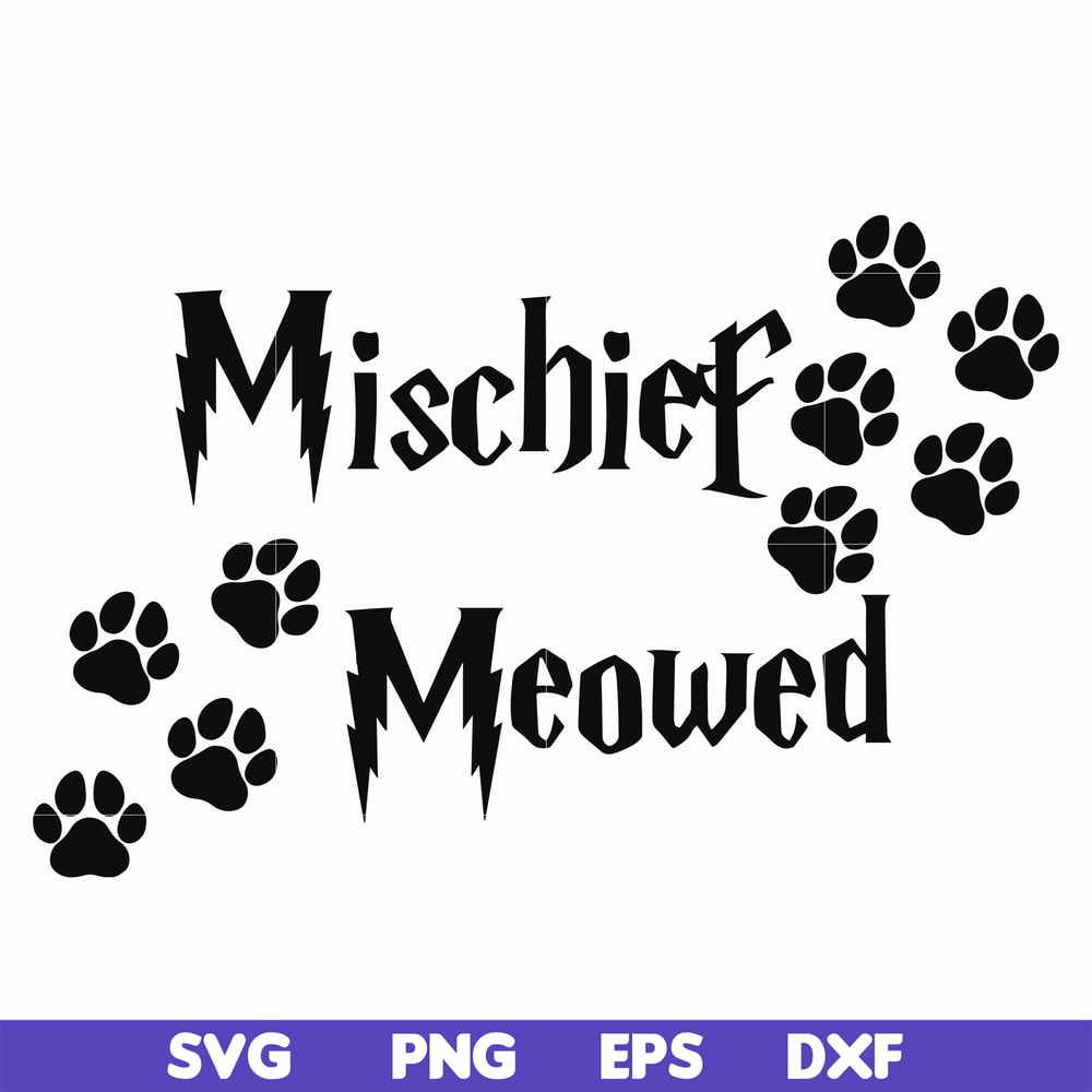 HRPT00018-Mischief meowed svg, png, dxf, eps file HRPT00018.jpg