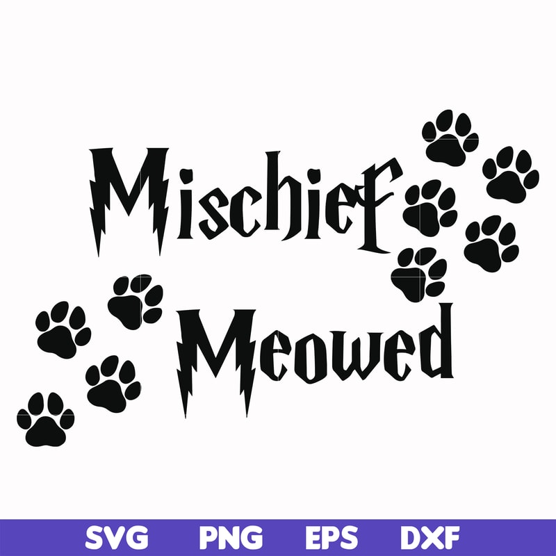 HRPT00018-Mischief meowed svg, png, dxf, eps file HRPT00018.jpg