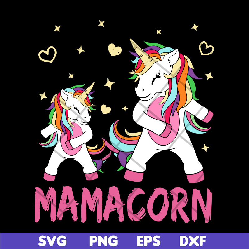 MTD02042115-Mamacorn dabbing svg, Mother's day svg, eps, png, dxf digital file MTD02042114.jpg