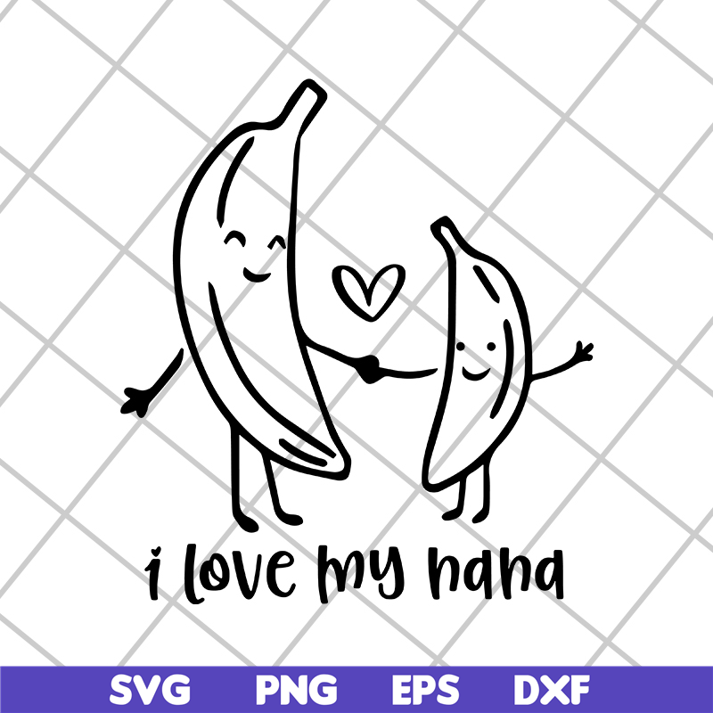 MTD03042122-I love my nana svg, Mother's day svg, eps, png, dxf digital file MTD03042122.jpg