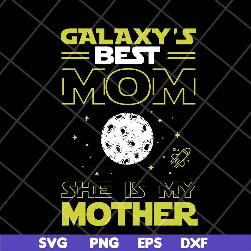 MTD04042119-Galaxy's best mom svg, Mother's day svg, eps, png, dxf digital file MTD04042119.jpg
