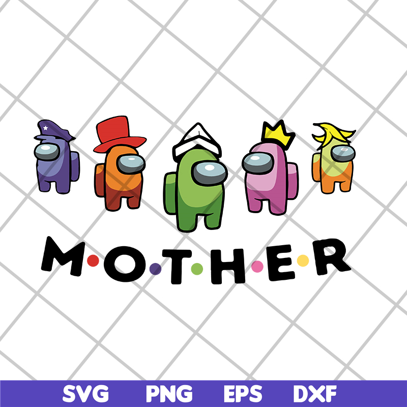 MTD04042120-Mother among us svg, Mother's day svg, eps, png, dxf digital file MTD04042120.jpg