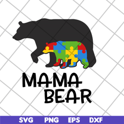mama bear svg, mother's day svg, eps, png, dxf digital file mtd04042131