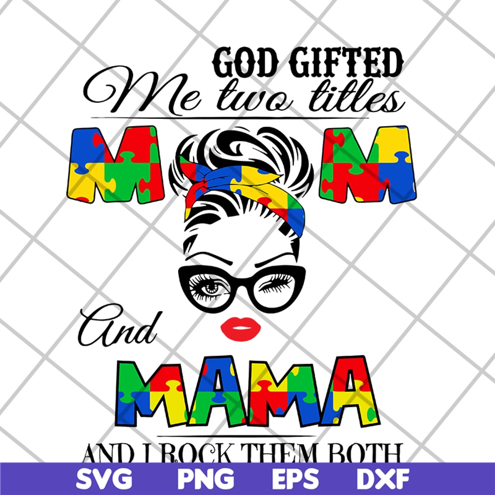 MTD04042139-God gifted me two little mom and mama svg, Mother's day svg, eps, png, dxf digital file MTD04042139.jpg