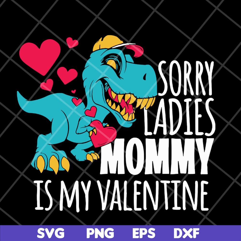 MTD04042144-Sorry ladies mommy svg, Mother's day svg, eps, png, dxf digital file MTD04042144.jpg