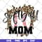 MTD05042109-Sofball mom svg, Mother's day svg, eps, png, dxf digital file MTD05042109.jpg