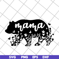 mama bear svg, mother's day svg, eps, png, dxf digital file mtd05042111