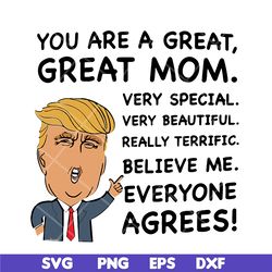 you are a great, great mom svg, mother's day svg, eps, png, dxf digital file mtd05042119