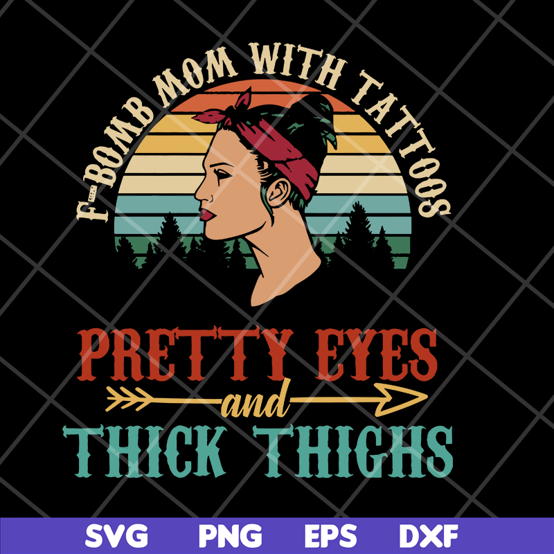 MTD05042124-f bomb mom with tattoos svg, Mother's day svg, eps, png, dxf digital file MTD05042124.jpg