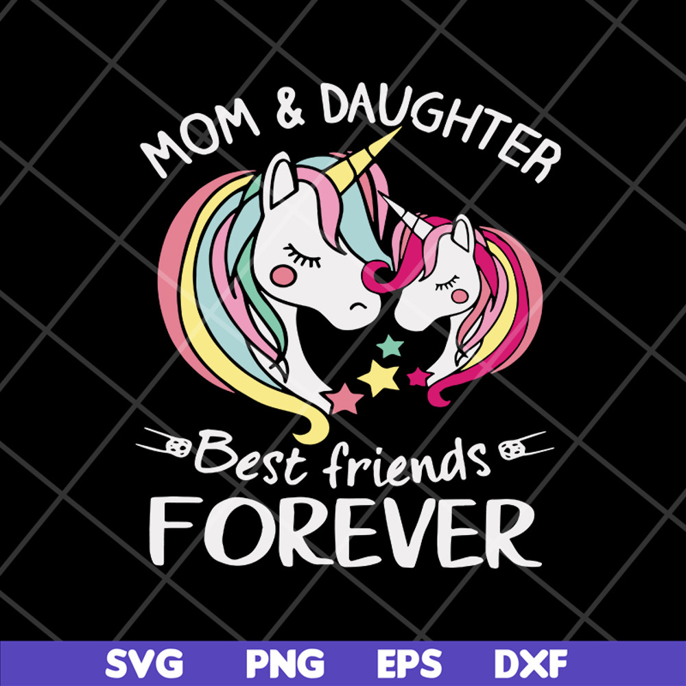 MTD05042133-Mom and daughter best friends forever svg, Mother's day svg, eps, png, dxf digital file MTD05042133.jpg