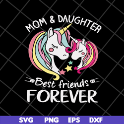 mom and daughter best friends forever svg, mother's day svg, eps, png, dxf digital file mtd05042133