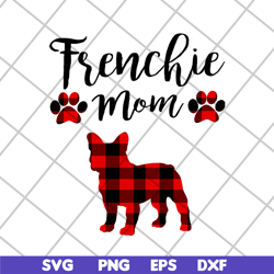 frenchie mom svg, mother's day svg, eps, png, dxf digital file mtd08042109