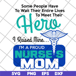 hero nurse mom svg, mother's day svg, eps, png, dxf digital file mtd22042111