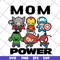 MTD22042128-Mom power svg, Mother's day svg, eps, png, dxf digital file MTD22042128.jpg