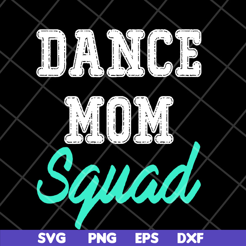 MTD23042112-Dance mom svg, Mother's day svg, eps, png, dxf digital file MTD23042112.jpg