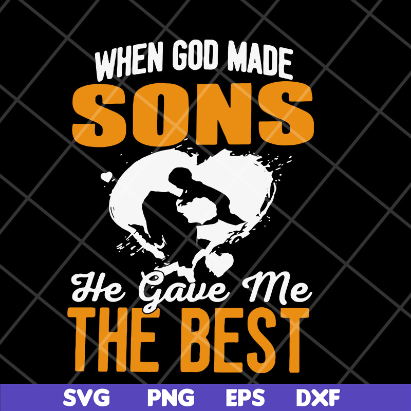 MTD23042148-when god made sons he gave me svg, Mother's day svg, eps, png, dxf digital file MTD23042148.jpg