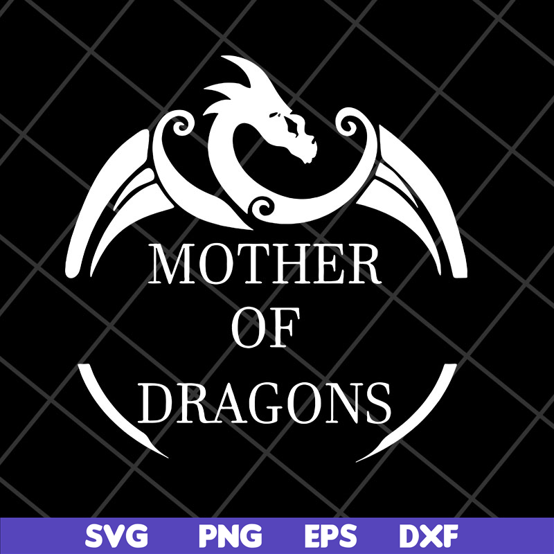 MTD27042118-Mother of dragons svg, Mother's day svg, eps, png, dxf digital file MTD27042118.jpg