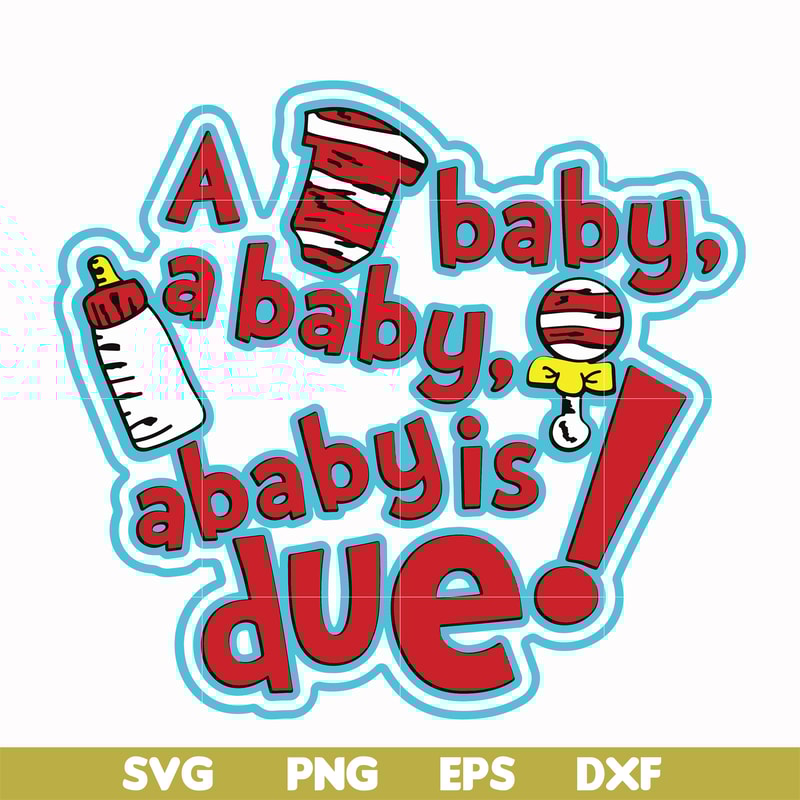 DR00027-A baby a baby is due svg, png, dxf, eps file DR00027.jpg