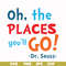 DR00099-Oh the places you'll go svg, png, dxf, eps file DR00099.jpg