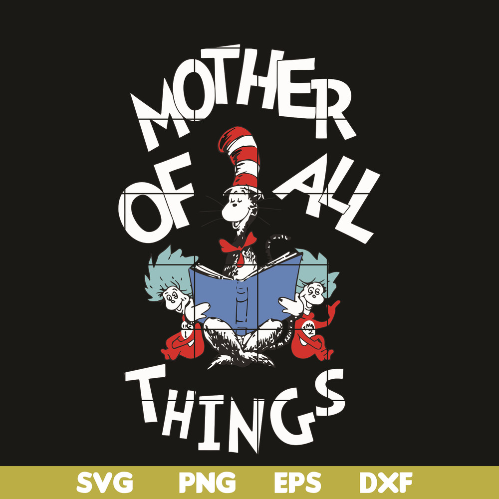 DR05012110-Mother of all things svg, The Cat in the Hat svg, dr svg, png, dxf, eps digital file DR0501210.jpg