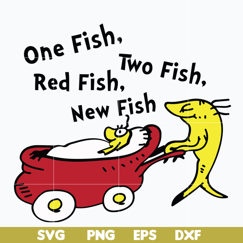 DR0601219-One fish two fish red fish new fish svg, Dr seuss svg, png, dxf, eps digital file DR0601219.jpg
