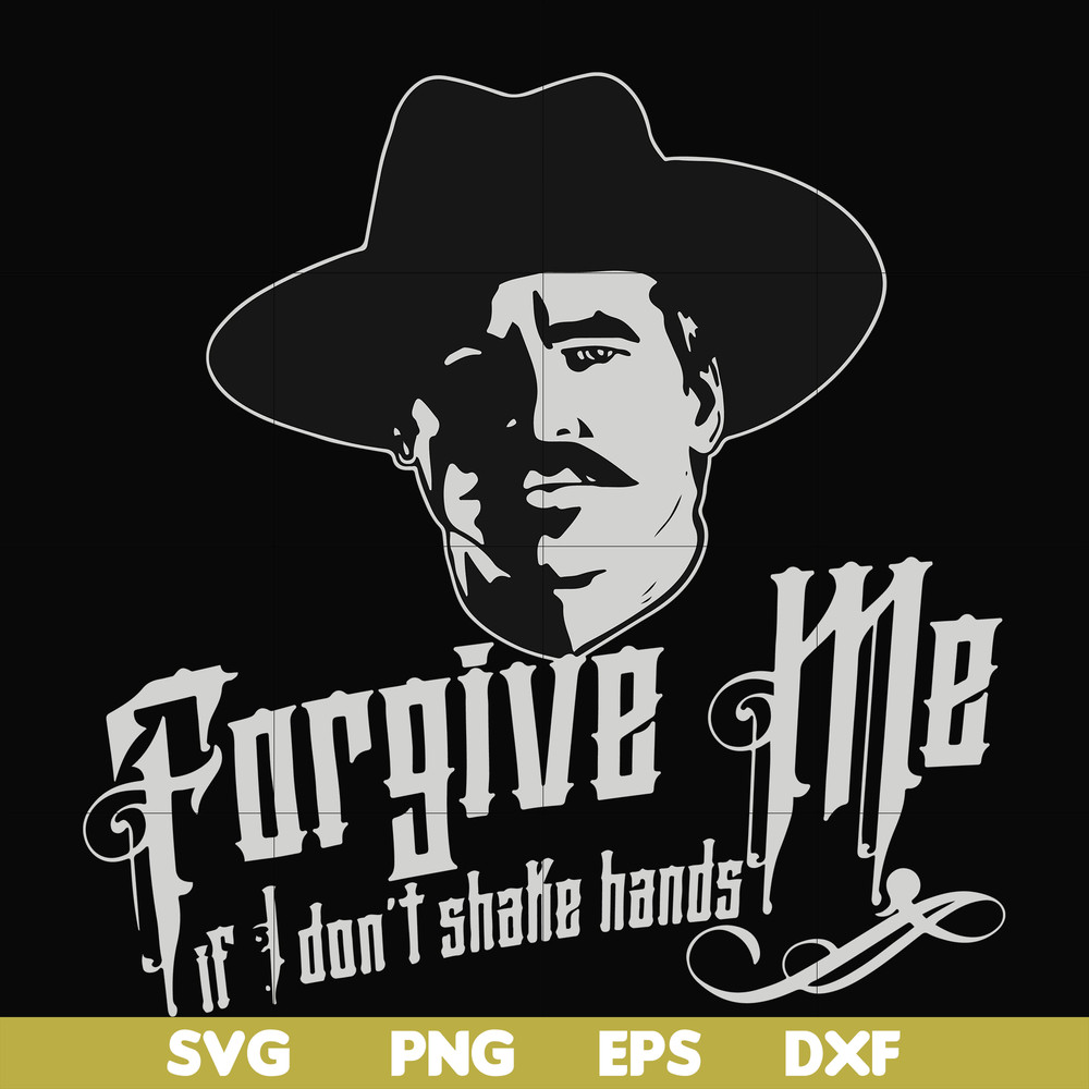 FN0001022-Forgive me if I don't shake hands svg, png, dxf, eps file FN0001022.jpg