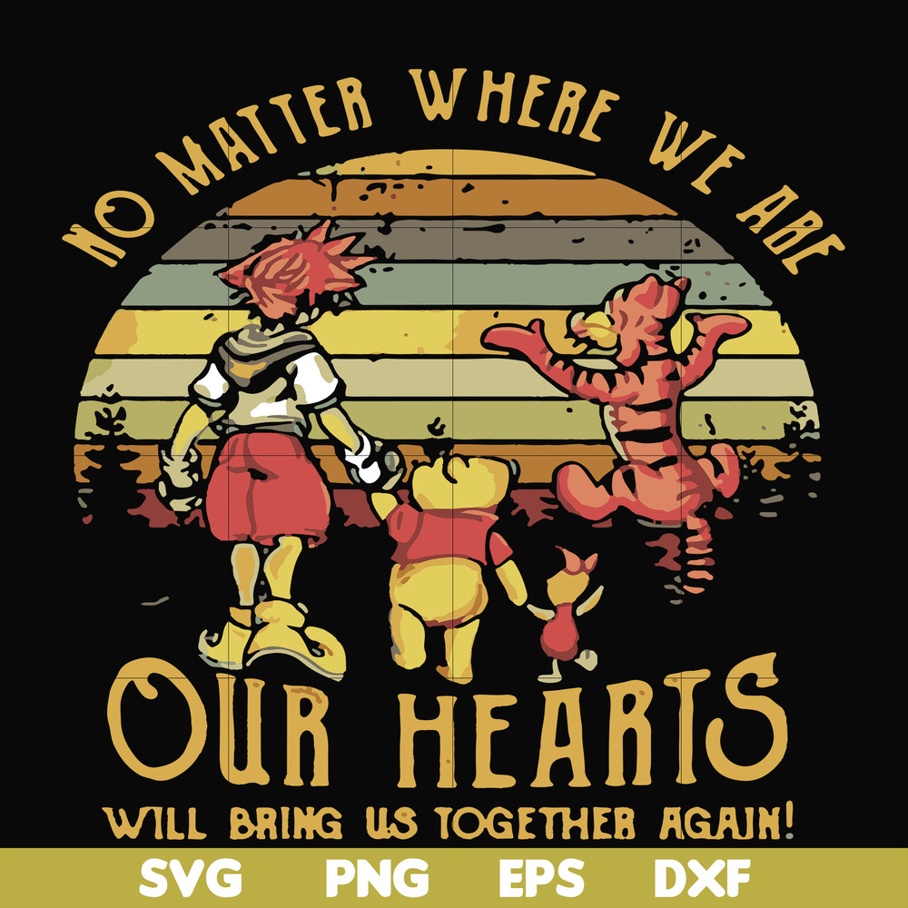 FN000197-No matter where we are our hearts will bring us together again svg, png, dxf, eps file FN000197.jpg