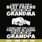 FN000259-I asked god for a best friend he sent me my grandma I asked god for a best partner in crime he sent me my grandpa svg, png, dxf, eps file FN000259.jpg