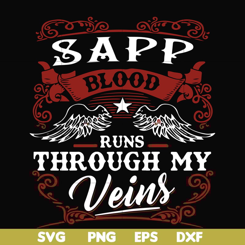 FN000343-SAPP blood runs through my veins svg, png, dxf, eps file FN000343.jpg