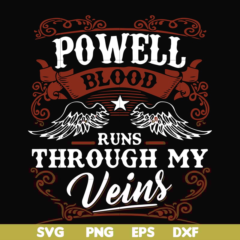 FN000345-Powell blood runs through my veins svg, png, dxf, eps file FN000345.jpg