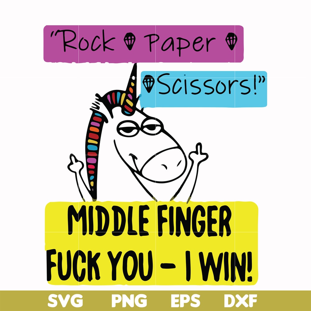 FN000455-Rock paper scissors middle finger fuck you I win svg, png, dxf, eps file FN000455.jpg