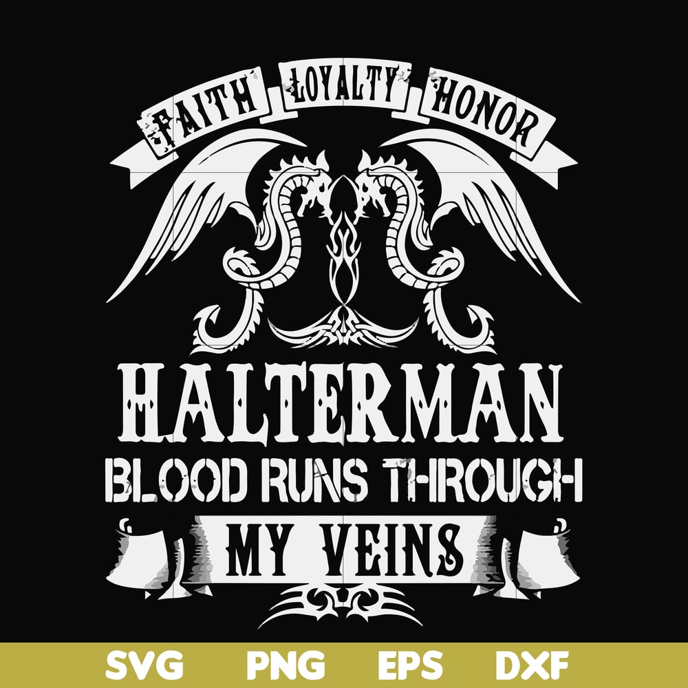 FN000737-Halterman blood runs through my veins svg, png, dxf, eps file FN000737.jpg