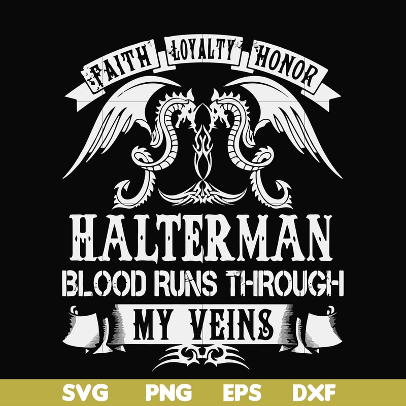 FN000737-Halterman blood runs through my veins svg, png, dxf, eps file FN000737.jpg