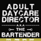FN000776-Adult daycare director the bartender svg, png, dxf, eps file FN000776.jpg