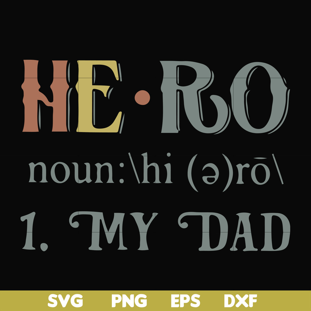 FN000777-Hero noun my dad svg, png, dxf, eps file FN000777.jpg