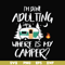 FN000869-I'm done adulting where is my camper svg, png, dxf, eps file FN000869.jpg
