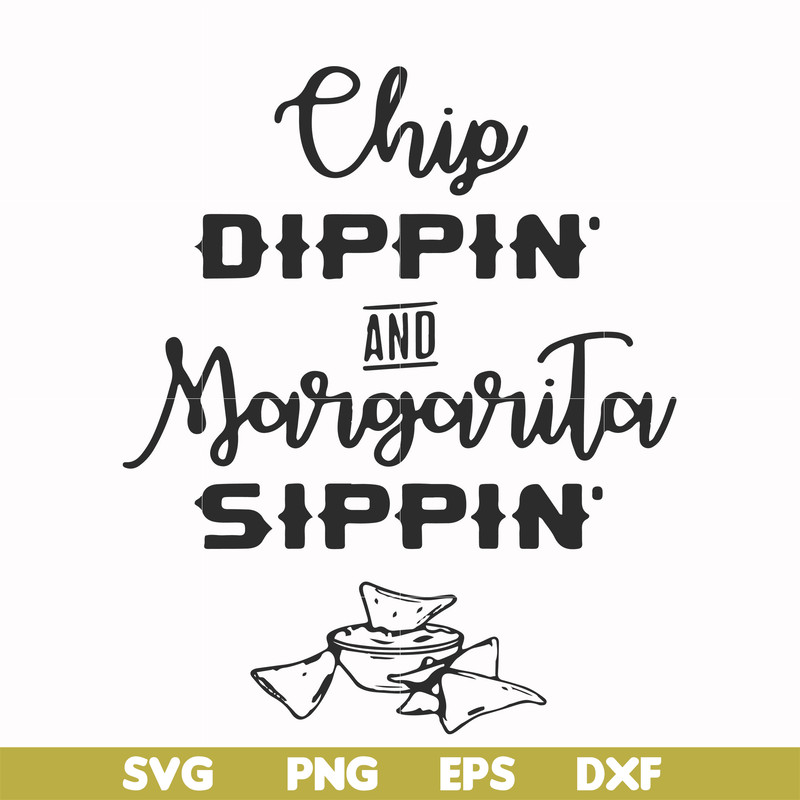 FN000896-Chip didppin and margarita sippin svg, png, dxf, eps file FN000896.jpg