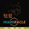 FN000908-34-33 Dec 9, 2018 Miamiracle svg, png, dxf, eps file FN000908.jpg