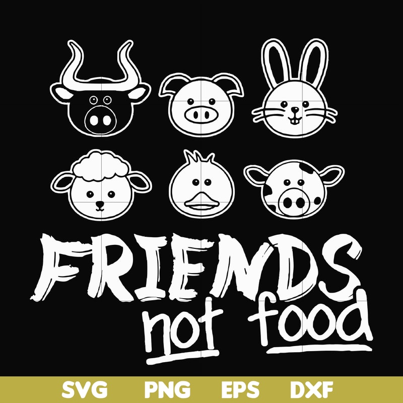 FN00094-Friends not food svg, png, dxf, eps file FN00094.jpg