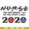 FN000988-Nurse the one where I am on the front lines 2020 svg, png, dxf, eps file FN000988.jpg