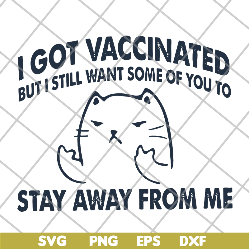 FN11062112-Cat I got vaccinated but i svg, png, dxf, eps digital file FN11062112.jpg