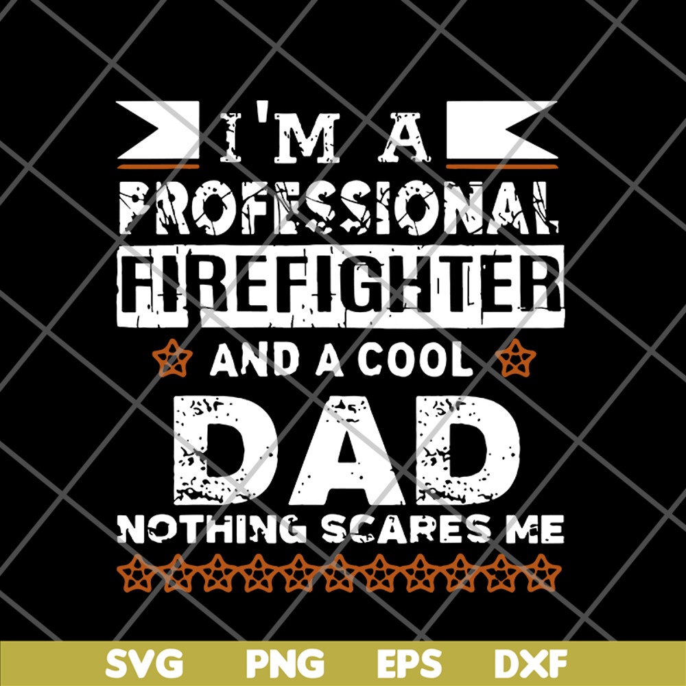 FTD03062106-Father’s Day I’m Firefighter & Cool Dad svg, png, dxf, eps digital file FTD03062106.jpg