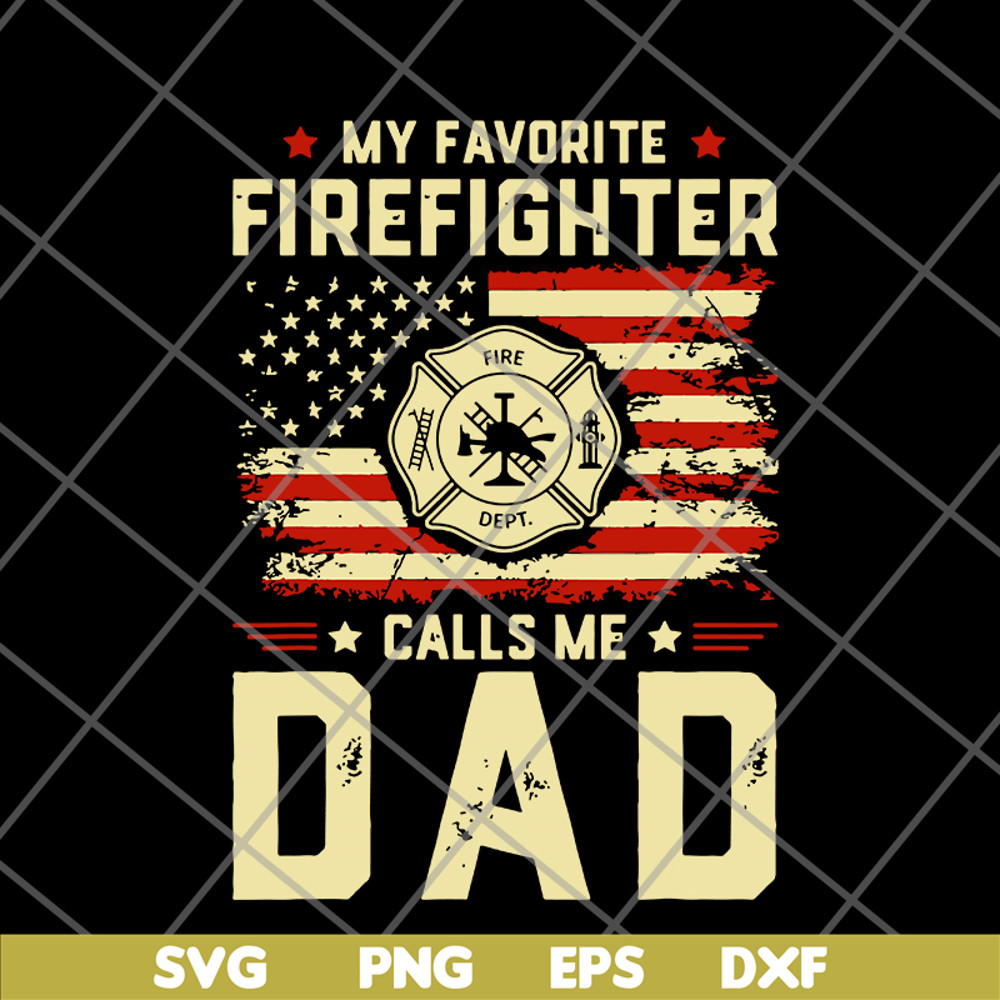 FTD03062117-My Favorite Firefighte svg, png, dxf, eps digital file FTD03062117.jpg