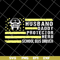 FTD04062108-Husband daddy protector hero svg, png, dxf, eps digital file FTD04062108.jpg