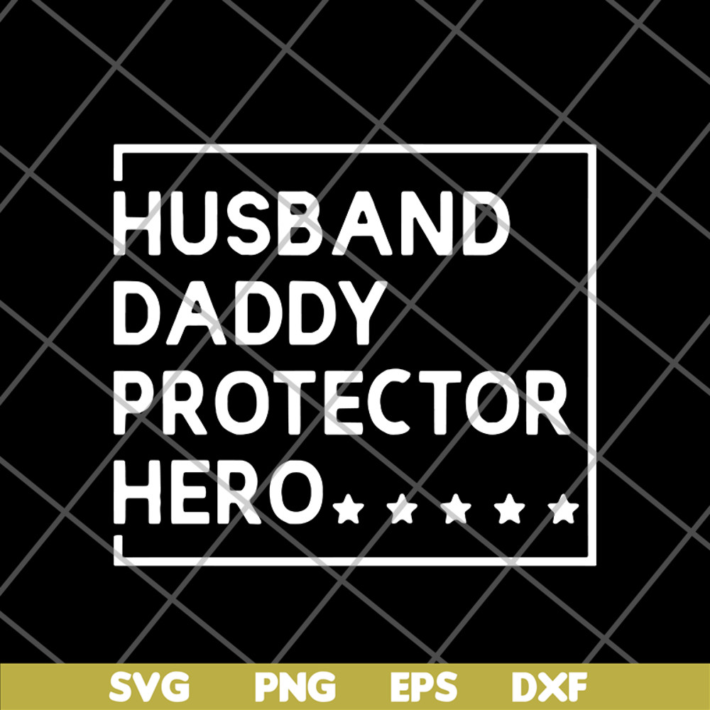 FTD04062117-Husband daddy protector svg, png, dxf, eps digital file FTD04062117.jpg