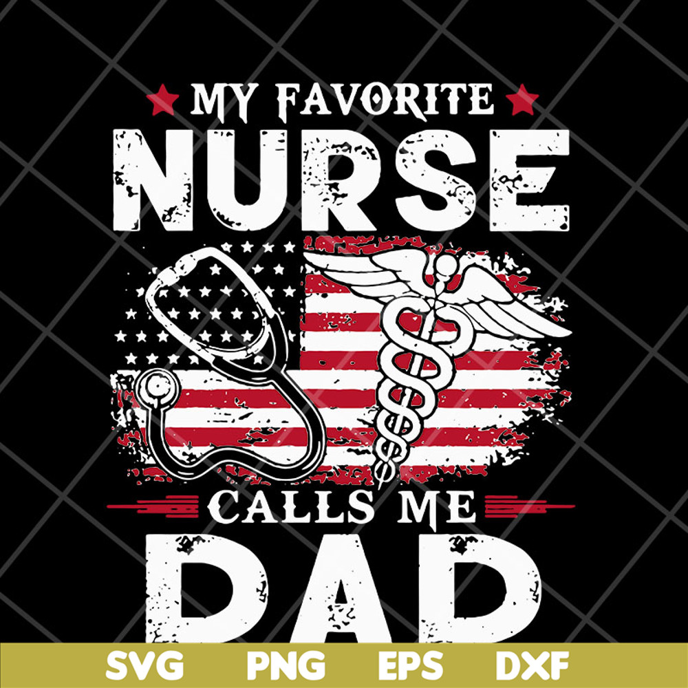 FTD05052111-My favorite nurse svg, Fathers day svg, png, dxf, eps digital file FTD05052111.jpg