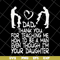 FTD11052108-dad-thank-you svg, png, dxf, eps digital file FTD11052108.jpg
