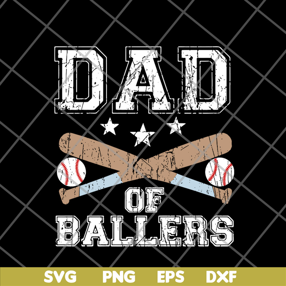 FTD20052103-dad of ballers svg, png, dxf, eps digital file FTD20052103.jpg