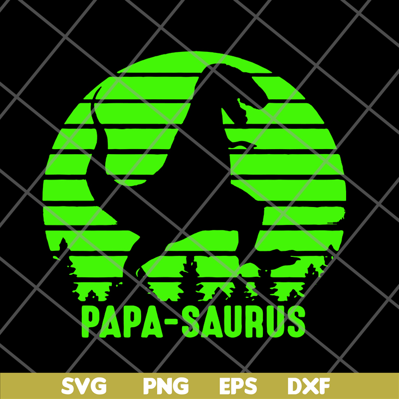 FTD24052102-Papa Saurus svg, png, dxf, eps digital file FTD24052102.jpg