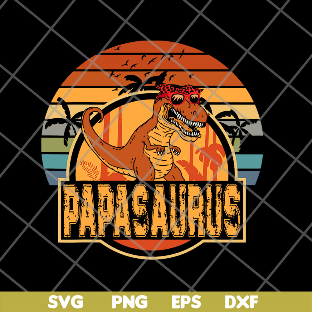 FTD24052110- Papa Saurus svg, png, dxf, eps digital file FTD24052110.jpg
